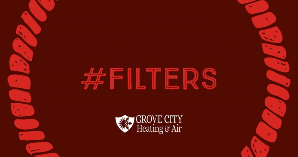 What happens when I don't change my air filter? Grove City Heating & Air