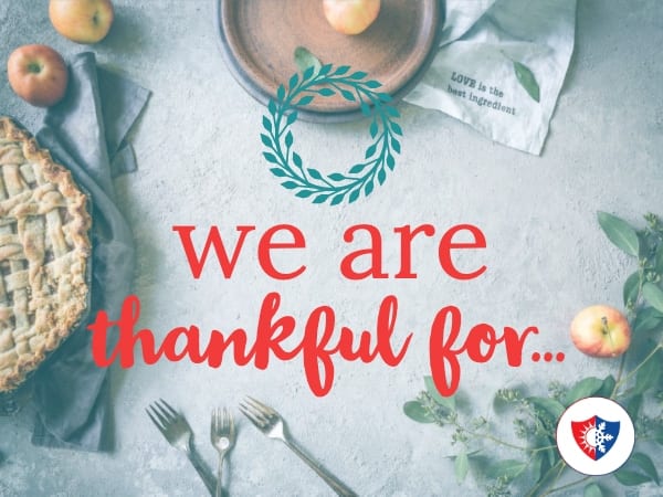 We Are Thankful For
