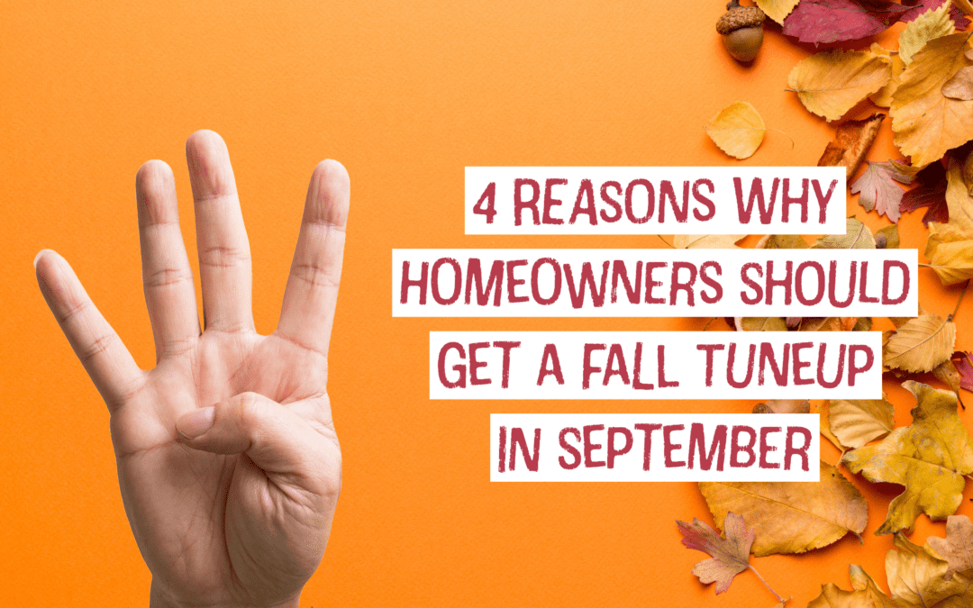 4 Reasons Why Grove City, Ohio Homeowners Should Get a Fall Tune-up in September