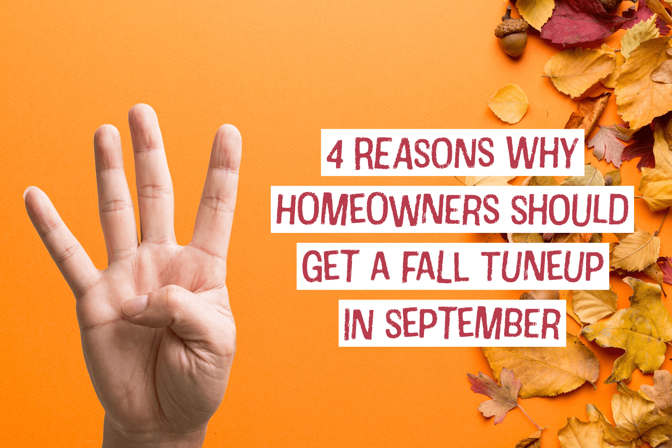 HVAC blog for Grove City, Ohio HVAC company on 4 reasons why homeowners should get a fall tune-up in September.